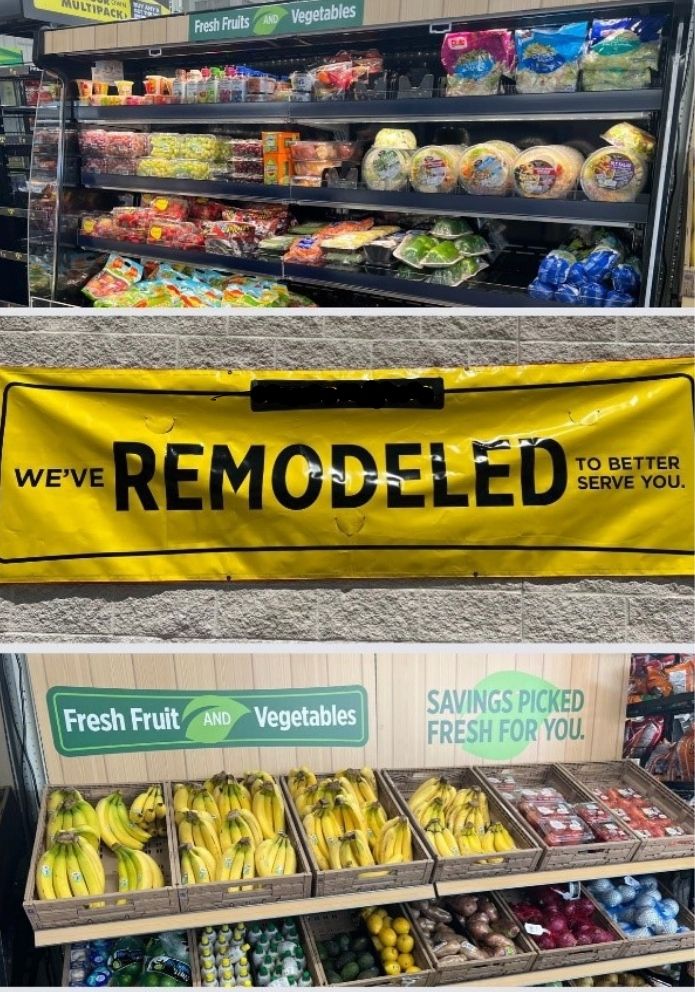 Image of fruits and vegetables on a store shelf with a yellow banner "We've remodeled to better serve you"