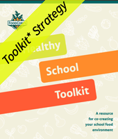 Food Corp Healthy School Toolkit cover page with the yellow Toolkit* Strategy banner