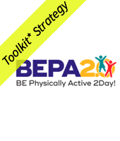 BEPA 2.0 BE Physically Active 2Day! with yellow toolkit* strategy banner