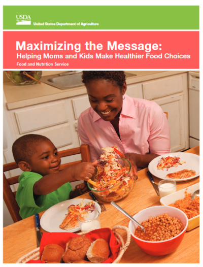 thumbnail of maximizing the message: helping moms and kids make healthier food choices