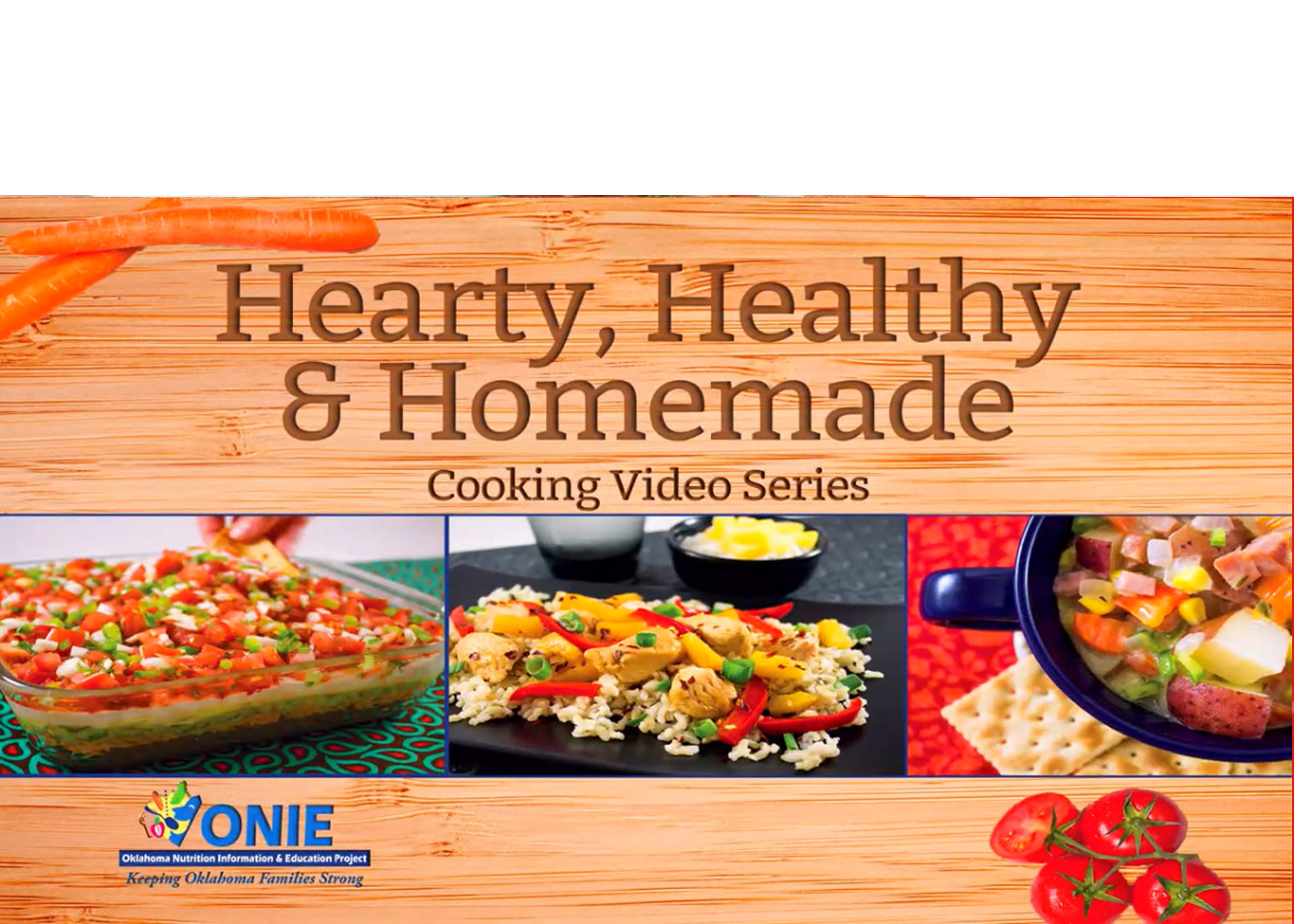 Hearty, Healthy & Homemade Cooking Video Servies ONIE with images of cooked dishes