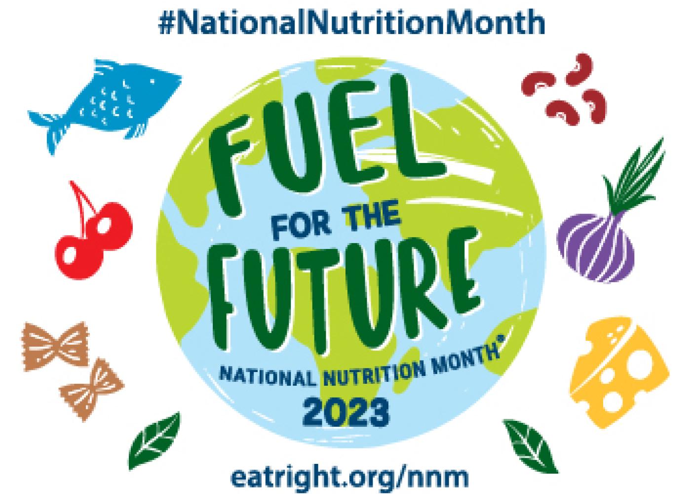 Fuel for the Future #NationalNutritionMonth